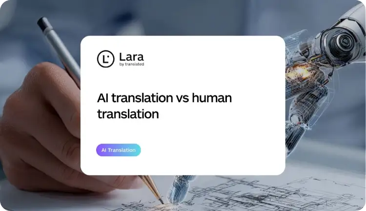 AI vs Human Translation: Complete Guide