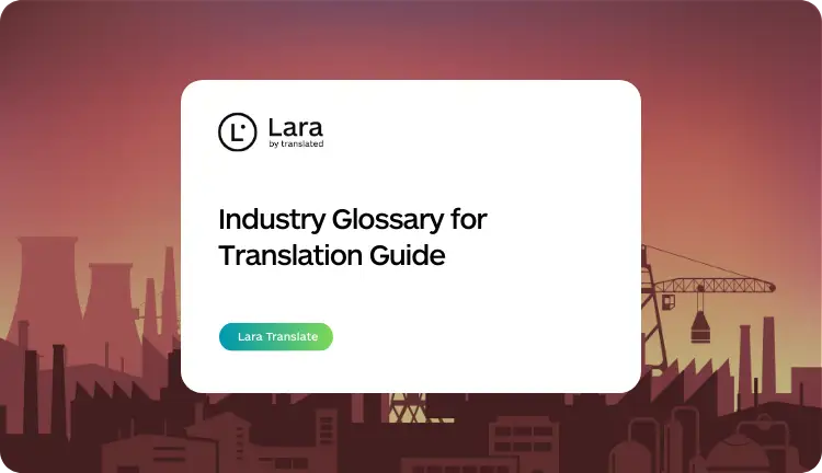 Industry Translation Glossary Benefits