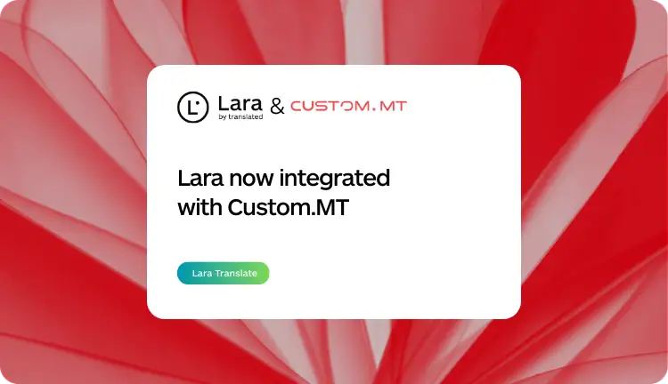 Lara + Custom.MT Integration Setup Guide